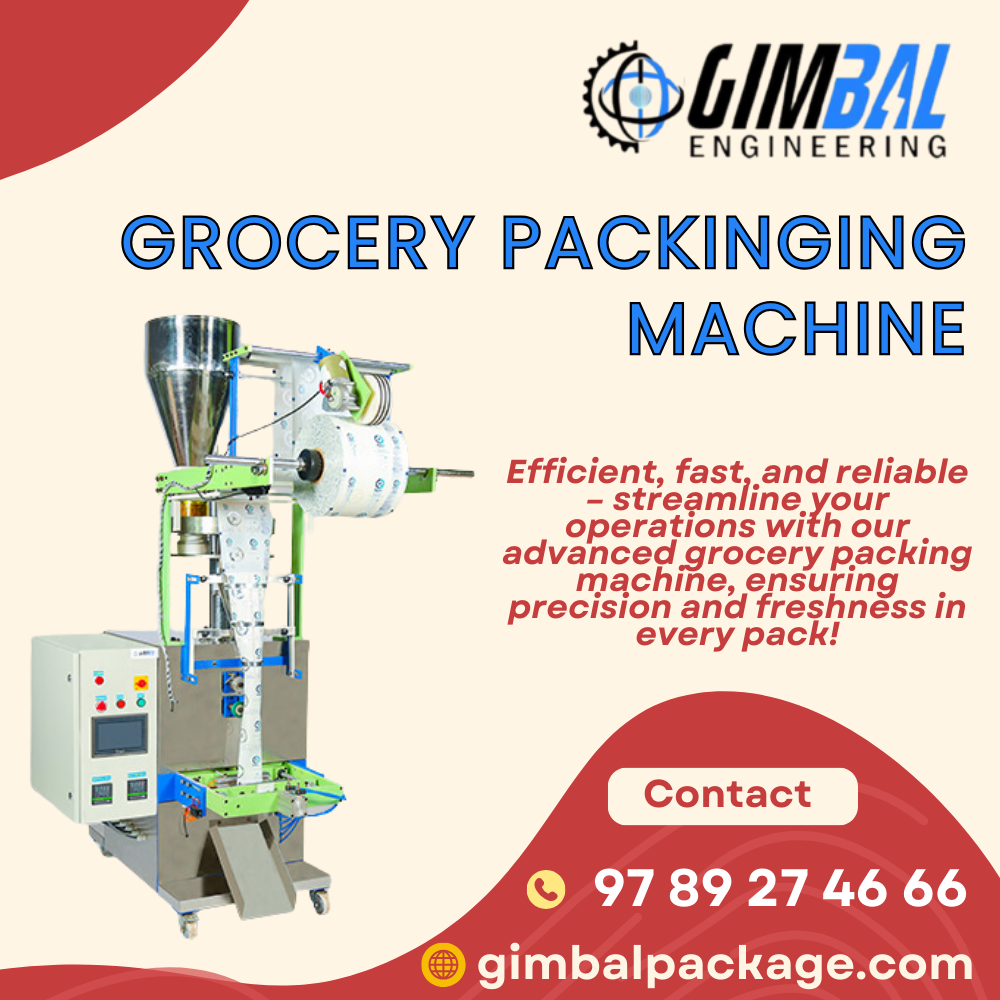 Grocery Packaging Machine Manufacturer – Gimbal Engineering