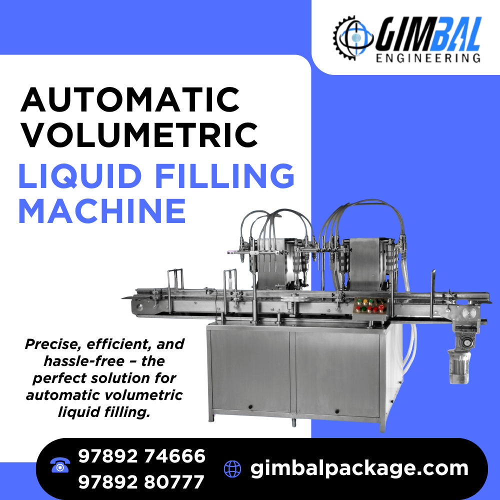Automatic Volumetric Liquid Filling Machine Manufacturer – Gimbal Engineering