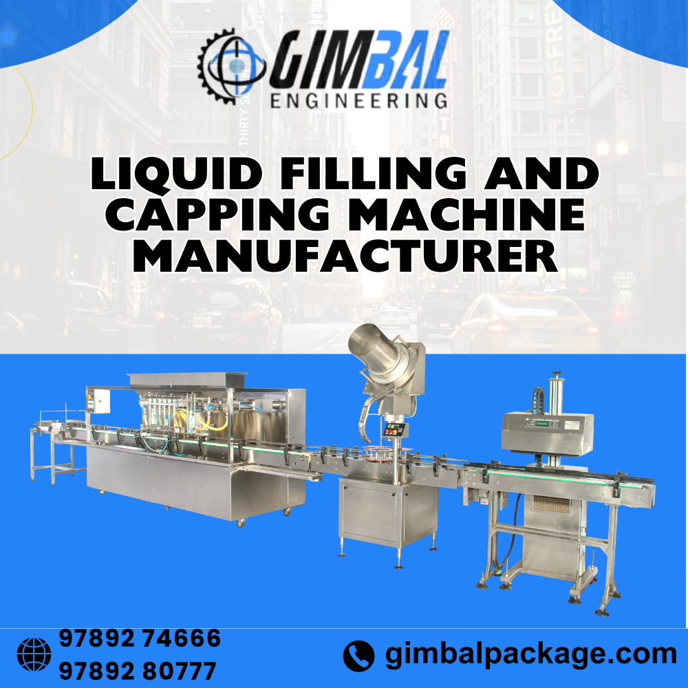 Liquid Filling and Capping Machine Manufacturer