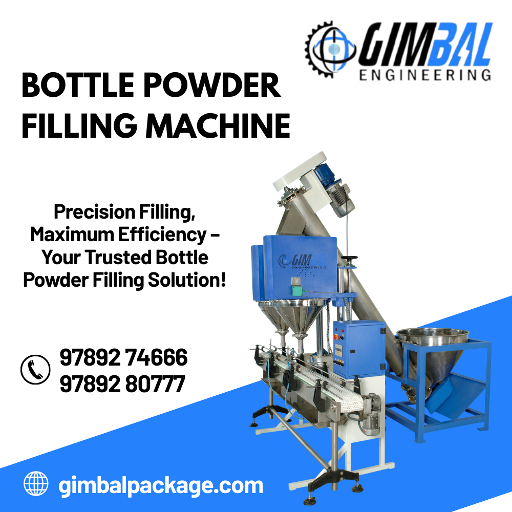 Bottle Powder Filling Machine Manufacturer – Gimbal Engineering